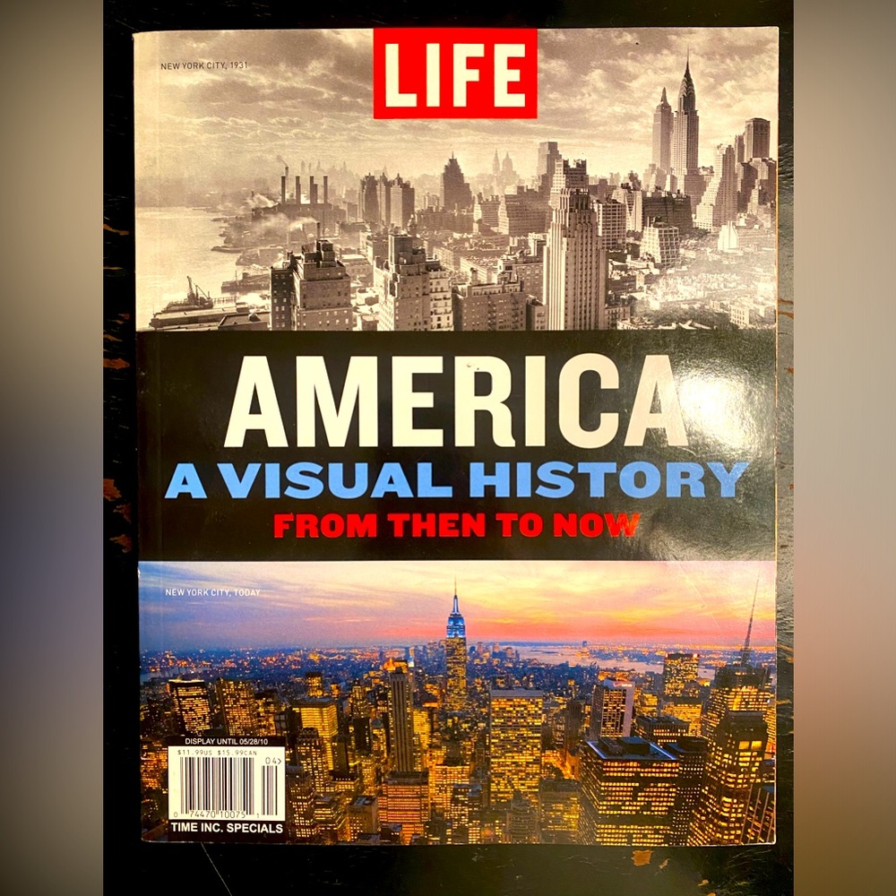 LIFE magazine AMERICA A Visual History from Then to Now 5.28.2010 (126 pages)